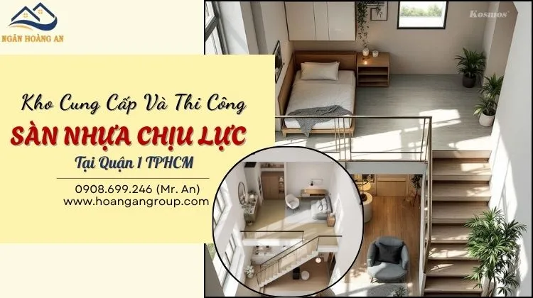 Kho Cung Cấp Và Thi Công Sàn Nhựa PVC Chịu Lực Tại Quận 1 TPHCM