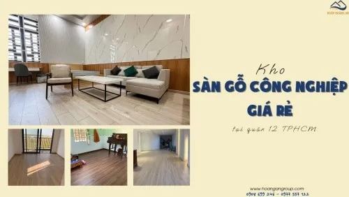 Kho Sàn Gỗ Công Nghiệp Giá Rẻ Tại Quận 12 TPHCM