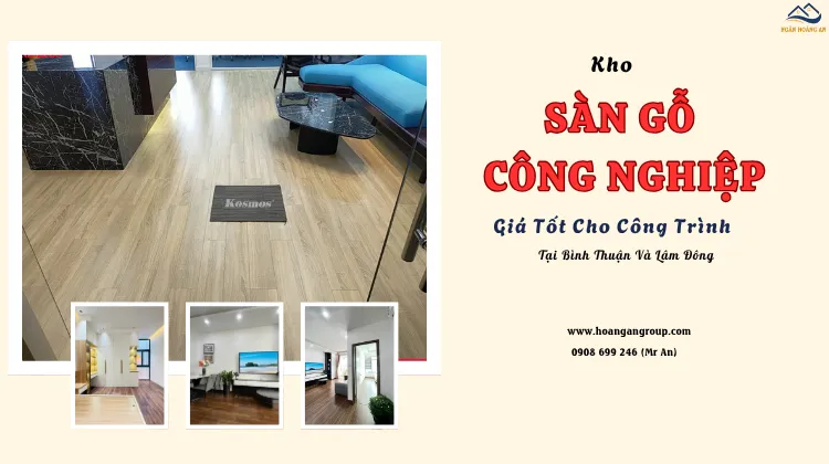 Kho Sàn Gỗ Công Nghiệp Giá Tốt Cho Công Trình Bình Thuận Và Lâm Đông