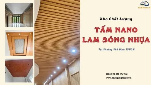 Kho Tấm Nhựa Nano, Lam Sóng – Đảm Bảo Chất Lượng Phường Phú Định TPHCM