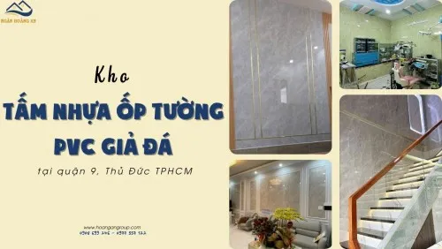 Kho Tấm Nhựa Ốp Tường PVC Giả Đá Uy Tín Tại Thủ Đức, Quận 9 TPHCM