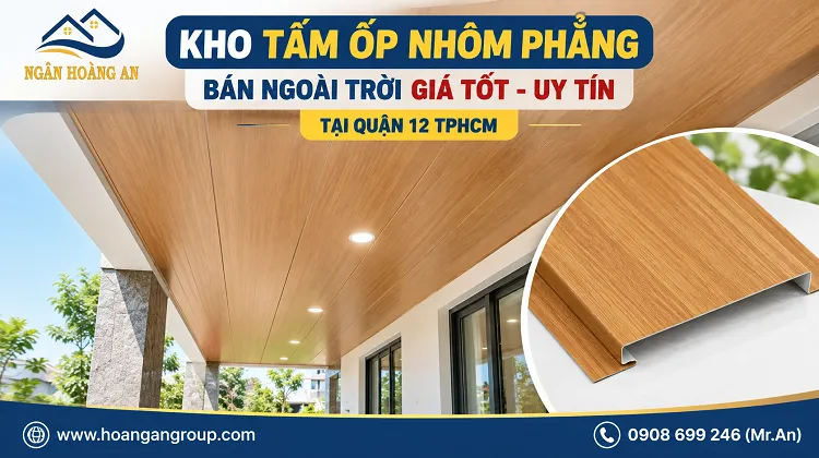 Kho Tấm Ốp Nhôm Phẳng Bán Ngoài Trời Giá Tốt - Uy Tín Tại Quận 12 TPHCM