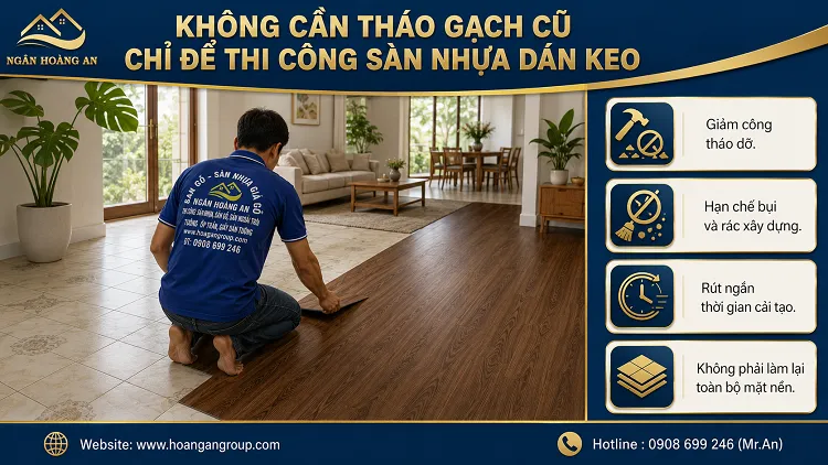 Không Cần Tháo Gạch Cũ Chỉ Để Thi Công Sàn Nhựa Dán Keo Không Cần Tháo Gạch Cũ Chỉ Để Thi Công Sàn Nhựa Dán Keo