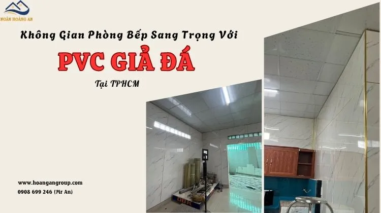Không Gian Phòng Bếp Sang Trọng Với PVC Giả Đá Tại TPHCM