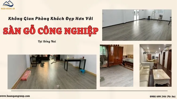 Không Gian Phòng Khách Đẹp Hơn Với Sàn Gỗ Công Nghiệp Tại Đồng Nai Không Gian Phòng Khách Đẹp Hơn Với Sàn Gỗ Công Nghiệp Tại Đồng Nai
