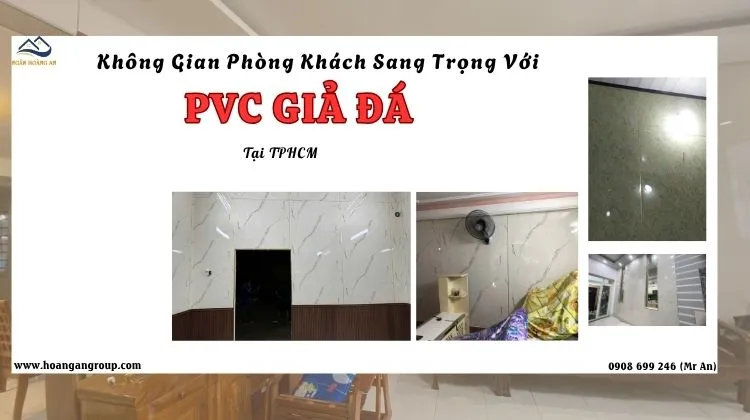 Không Gian Phòng Khách Sang Trọng Với PVC Giả Đá Tại TPHCM