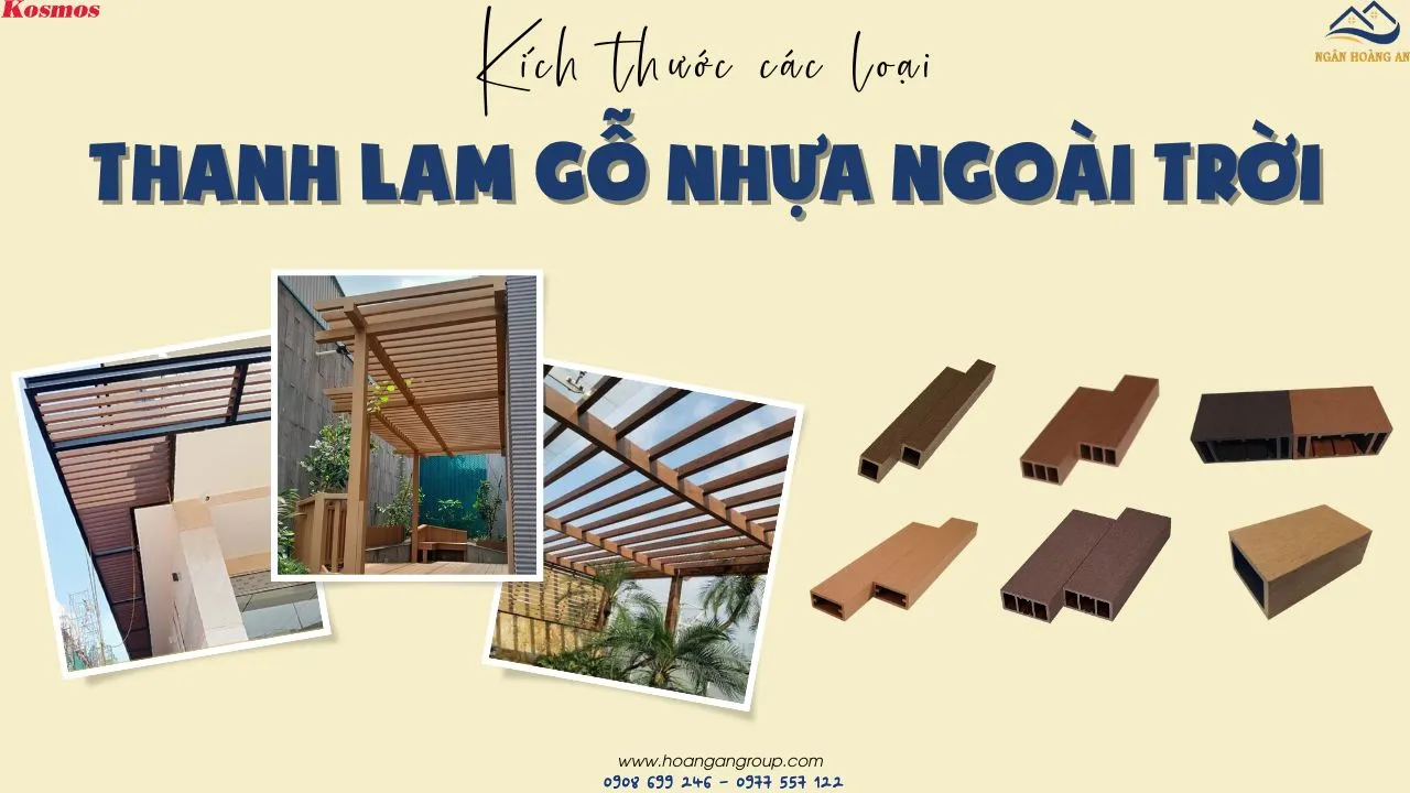 Kích Thước Các Loại Thanh Lam Gỗ Nhựa Ngoài Trời Kosmos Kích Thước Các Loại Thanh Lam Gỗ Nhựa Ngoài Trời Kosmos