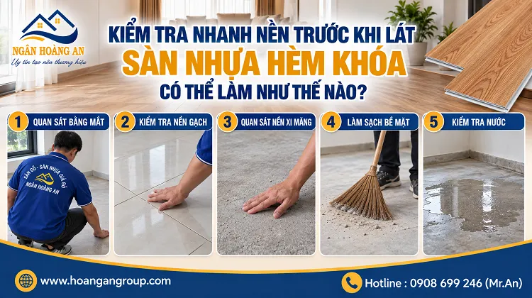 Kiểm Tra Nhanh Nền Trước Khi Lát Sàn Nhựa Hèm Khóa Có Thế Làm Như Thế Nào? Kiểm Tra Nhanh Nền Trước Khi Lát Sàn Nhựa Hèm Khóa Có Thế Làm Như Thế Nào?