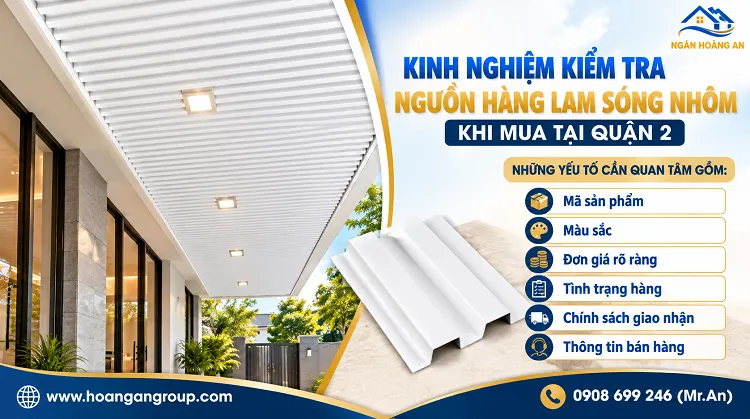 Kinh Nghiệm Kiểm Tra Nguồn Hàng Lam Sóng Nhôm Khi Mua Tại Quận 2