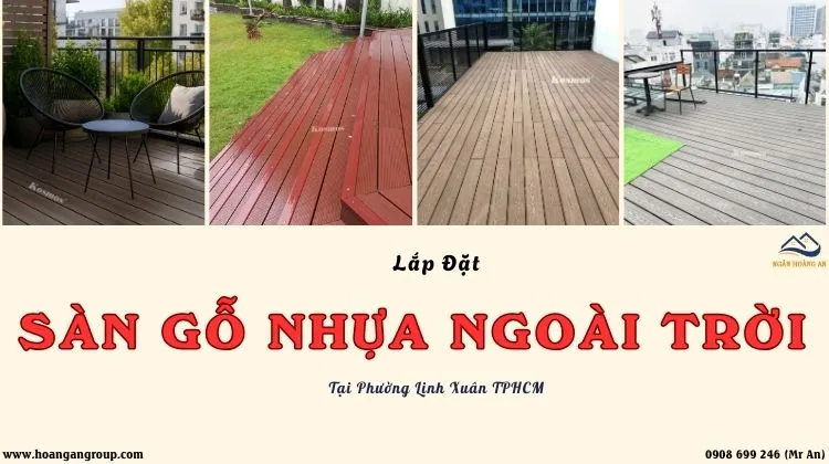 Lắp Đặt Sàn Gỗ Nhựa Ngoài Trời Hiện Đại Tại Phường Linh Xuân TPHCM Lắp Đặt Sàn Gỗ Nhựa Ngoài Trời Hiện Đại Tại Phường Linh Xuân TPHCM