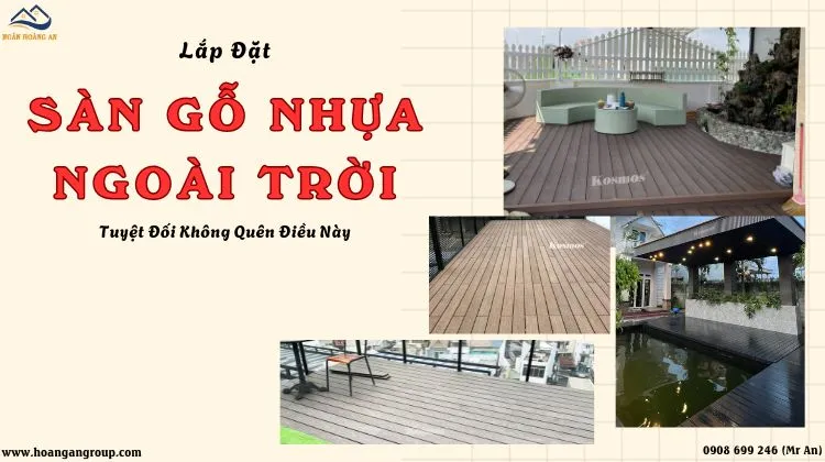 Lắp Đặt Sàn Gỗ Nhựa Ngoài Trời Tuyệt Đối Không Quên Điều Này 
