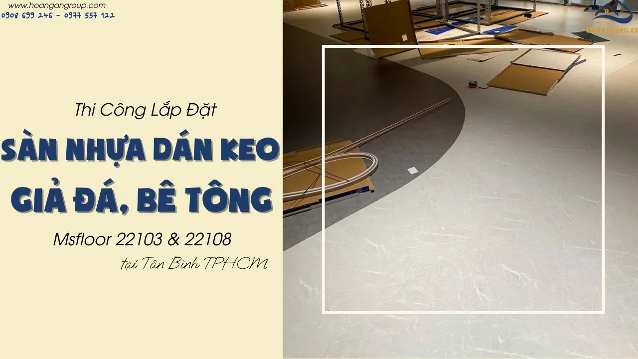 Lót Sàn Nhựa Dán Keo Giả Đá, Giả Bê Tông Msfloor Tại Tân Bình TPHCM