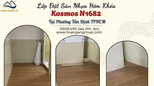 Lắp Đặt Sàn Nhựa Hèm Khóa Kosmos N1682 Tại Phường Tân Định TPHCM