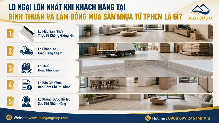 Lo Ngại Lớn Nhất Khi Khách Hàng Tại Bình Thuận Và Lâm Đồng Mua Sàn Nhựa Từ TPHCM Là Gì? Lo Ngại Lớn Nhất Khi Khách Hàng Tại Bình Thuận Và Lâm Đồng Mua Sàn Nhựa Từ TPHCM Là Gì?