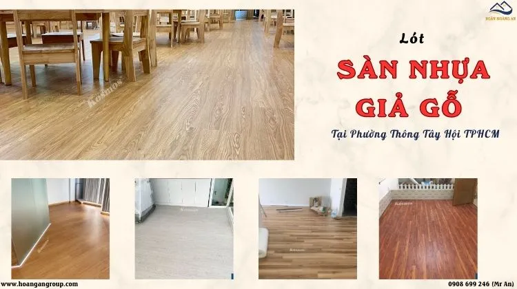 Lót Sàn Nhựa Giả Gỗ Đáng Tin Cậy Tại Phường Thông Tây Hội TPHCM