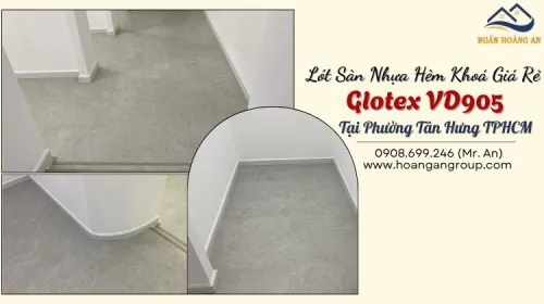 Lót Sàn Nhựa Hèm Khoá Giá Rẻ Glotex VD905 Tại Phường Tân Hưng TPHCM