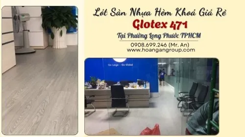 Lót Sàn Nhựa Hèm Khoá Giá Rẻ Glotex 471 Tại Phường Long Phước TPHCM