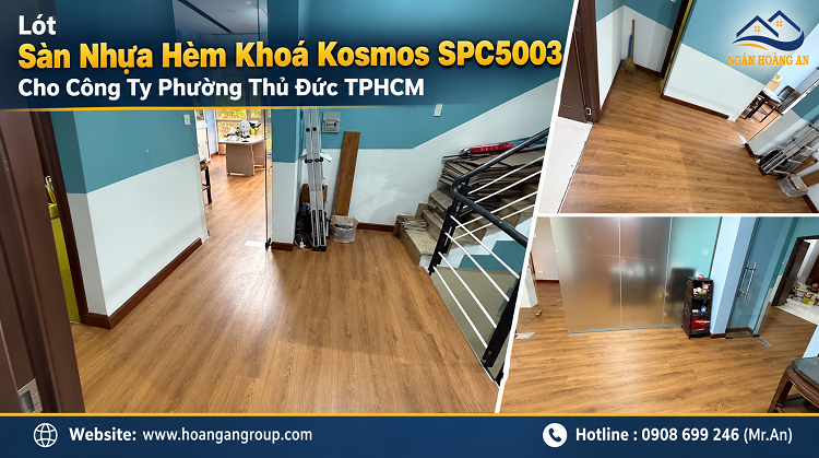 Lót Sàn Nhựa Hèm Khoá Kosmos SPC5003 Cho Công Ty Phường Thủ Đức TPHCM
