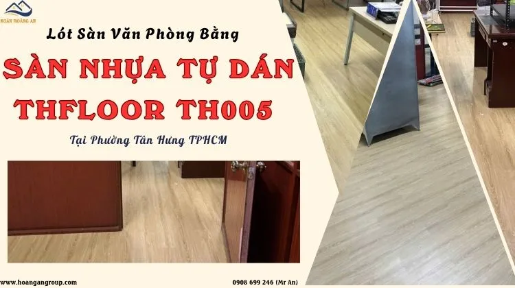 Lót Sàn Văn Phòng Bằng Sàn Nhựa Tự Dán THFLoor TH005 Tại Phường Tân Hưng TPHCM