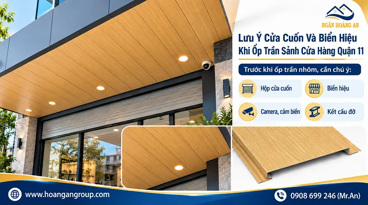 Lưu Ý Cửa Cuốn Và Biển Hiệu Khi Ốp Trần Sảnh Cửa Hàng Quận 11
