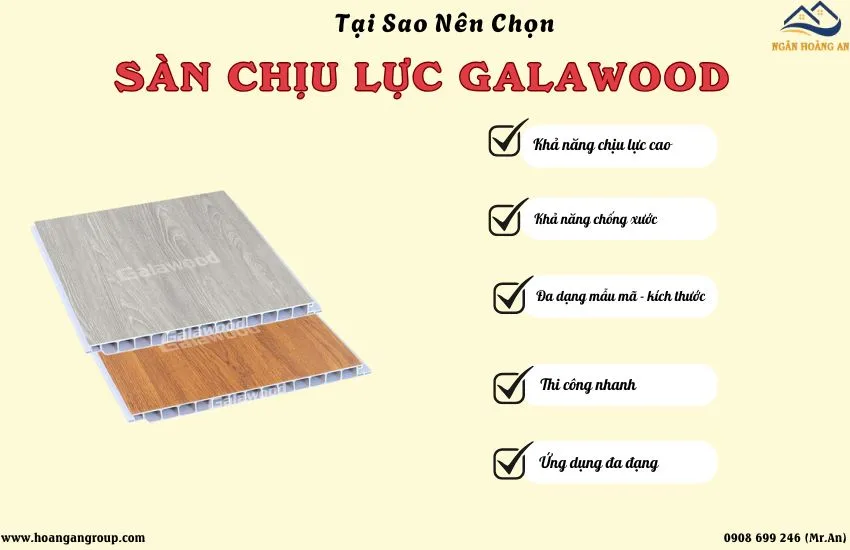 Lý Do Nên Chọn Sàn Chịu Lực Galawood