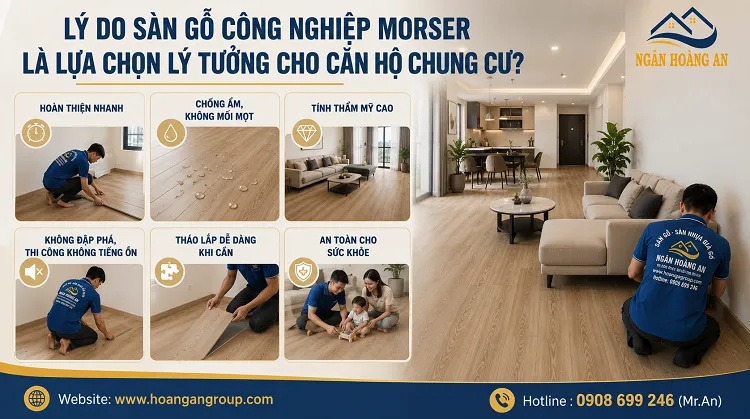 Lý Do Sàn Gỗ Công Nghiệp Morser Là Lựa Chọn Lý Tưởng Cho Căn Hộ Chung Cư?