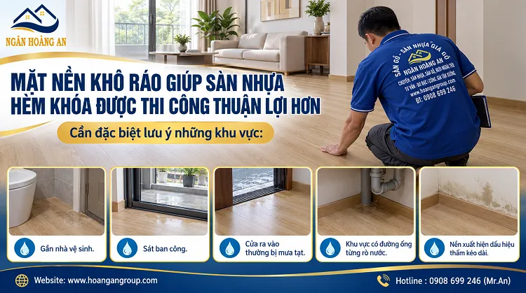 Mặt Nền Khô Ráo Giúp Sàn Nhựa Hèm Khóa Được Thi Công Thuận Lợi Hơn