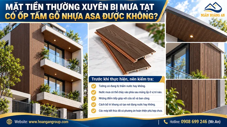 Mặt Tiền Thường Xuyên Bị Mưa Tạt Có Ốp Tấm Gỗ Nhựa ASA Được Không?