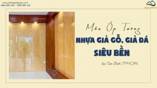 Mẫu Ốp Tường Nhựa Giả Gỗ, Giả Đá Siêu Bền Tại Tân Bình TPHCM