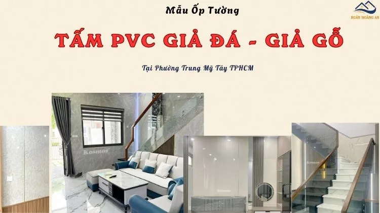 Mẫu Ốp Tường PVC Giả Đá, Giả Gỗ Chất Lượng Phường Trung Mỹ Tây TPHCM Mẫu Ốp Tường PVC Giả Đá, Giả Gỗ Chất Lượng Phường Trung Mỹ Tây TPHCM