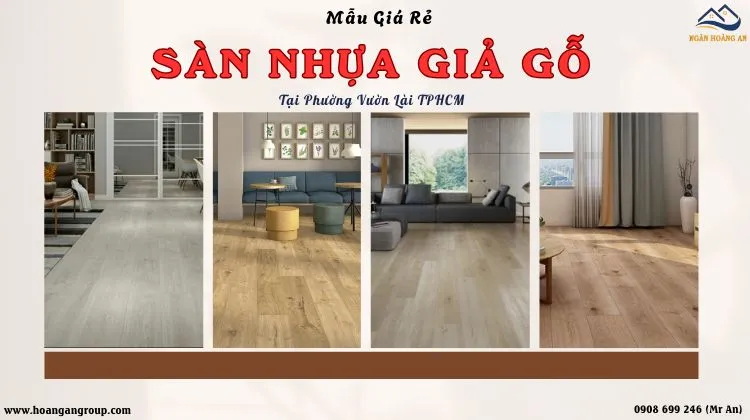 Mẫu Sàn Nhựa Giả Gỗ Đẹp, Giá Rẻ - Chất Lượng Tại Phường Vườn Lài TPHCM