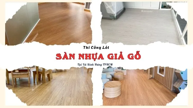 Mẫu Sàn Nhựa Giả Gỗ Hiện Đại - Chất Lượng Cao Tại Xã Bình Hưng TPHCM