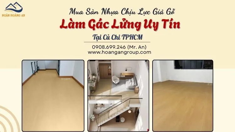 Mua Sàn Nhựa Chịu Lực Giả Gỗ Làm Gác Lửng Uy Tín Tại Củ Chi 