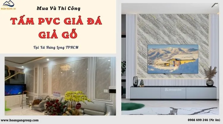 Mua Và Thi Công Nhựa PVC Giả Gỗ, Giả Đá Giá Tốt Tại Xã Hưng Long TPHCM