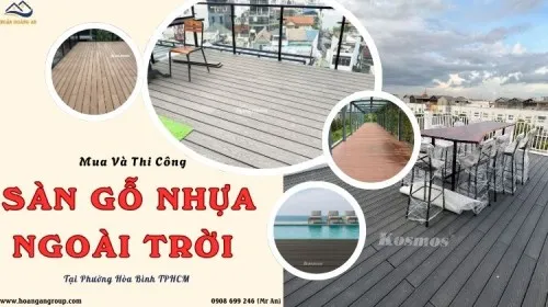 Mua Và Thi Công Sàn Gỗ Nhựa Ngoài Trời Tại Phường Hòa Bình TPHCM
