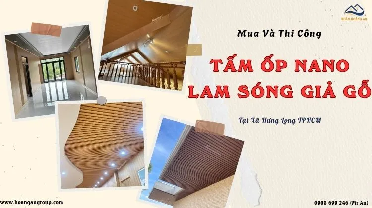 Mua Và Thi Công Tấm Nano - Lam Sóng Giả Gỗ Tại Xã Hưng Long TPHCM