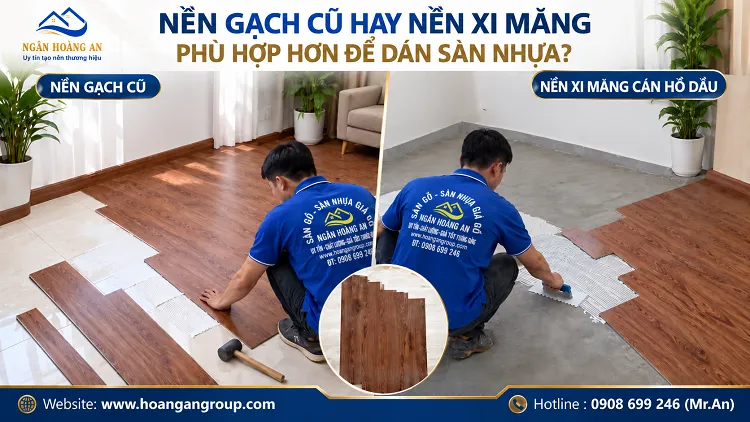 Nền Gạch Cũ Hay Nền Xi Măng Phù Hợp Hơn Để Dán Sàn Nhựa?