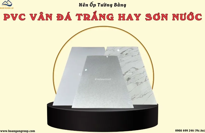 Nên Ốp Tường Bằng Tấm Nhựa PVC Vân Đá Trắng Hay Sơn Nước?