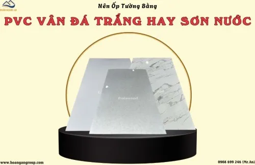 Nên Ốp Tường Bằng Tấm Nhựa PVC Vân Đá Trắng Hay Sơn Nước?