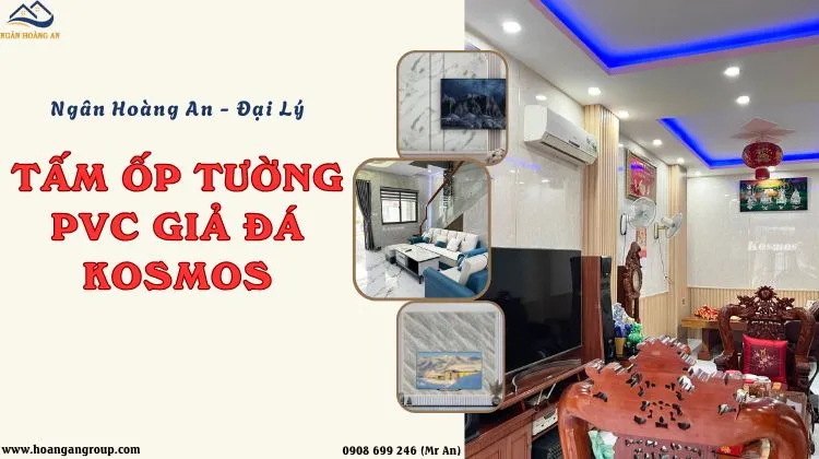 Ngân Hoàng An - Nhà Phân Phối Tấm Ốp PVC Giả Đá Kosmos Tại Đồng Nai