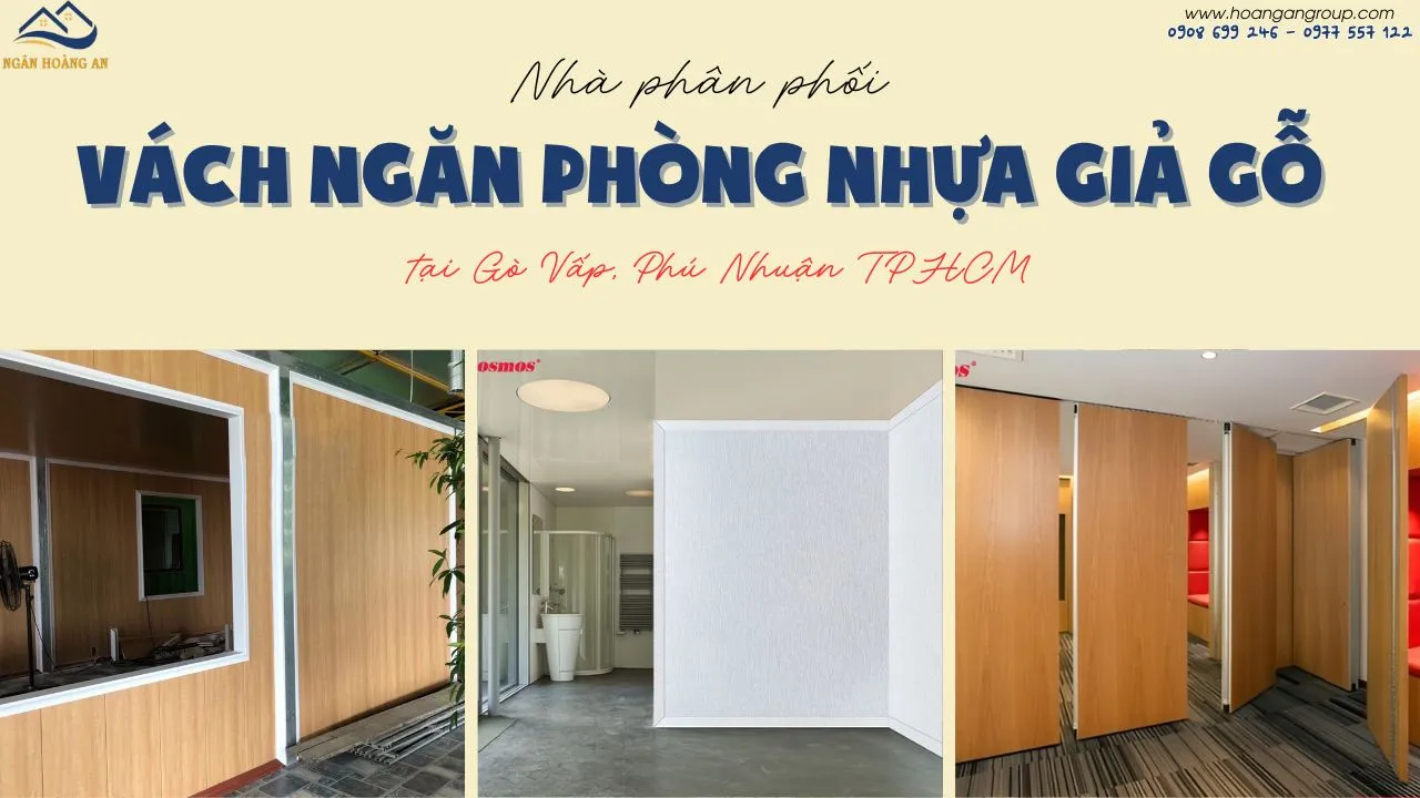 Nhà Phân Phối Vách Ngăn Phòng Nhựa Giả Gỗ Tại Gò Vấp, Phú Nhuận TPHCM Nhà Phân Phối Vách Ngăn Phòng Nhựa Giả Gỗ Tại Gò Vấp, Phú Nhuận TPHCM