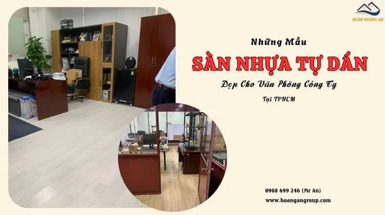 Những Mẫu Sàn Nhựa Tự Dán Đẹp Cho Văn Phòng Công Ty Tại TPHCM