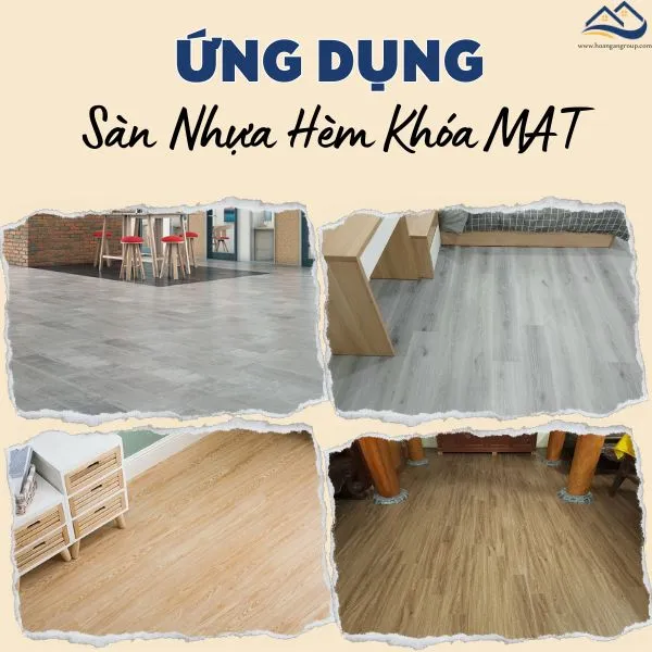 Ứng Dụng Phổi Biến Của Sàn Nhựa Hèm Khóa MAT Floor Ứng Dụng Phổi Biến Của Sàn Nhựa Hèm Khóa MAT Floor