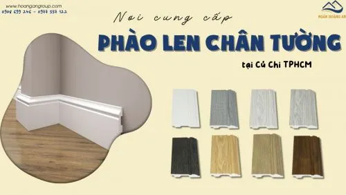 Nơi Cung Cấp Phào Len Chân Tường Nhựa PVC Giá Tốt Tại Củ Chi TPHCM