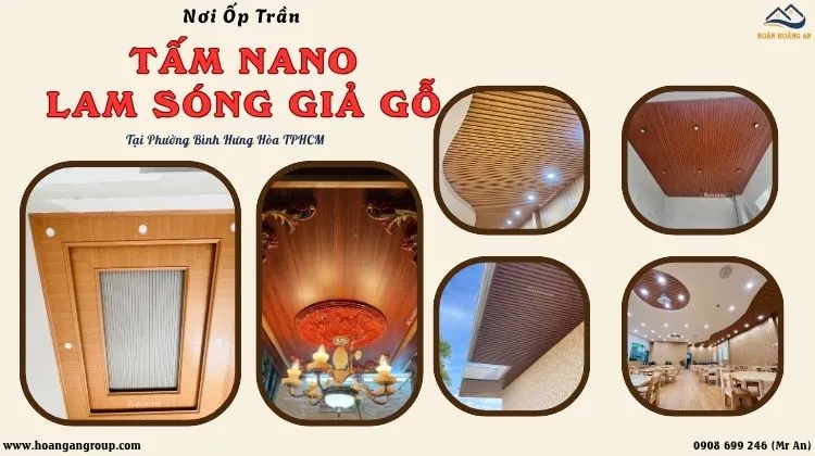 Nơi Ốp Trần Tấm Nano, Lam Sóng Giả Rẻ Tại Phường Bình Hưng Hoà TPHCM
