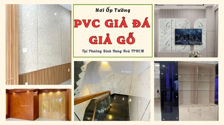 Nơi Ốp Tường Tấm PVC Giả Đá, Giả Gỗ Uy Tín Phường Bình Hưng Hoà TPHCM Nơi Ốp Tường Tấm PVC Giả Đá, Giả Gỗ Uy Tín Phường Bình Hưng Hoà TPHCM