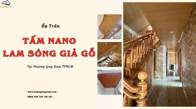 Ốp Trần Bằng Tấm Ốp Nano - Lam Sóng Giá Rẻ Tại Phường Long Bình TPHCM Ốp Trần Bằng Tấm Ốp Nano - Lam Sóng Giá Rẻ Tại Phường Long Bình TPHCM