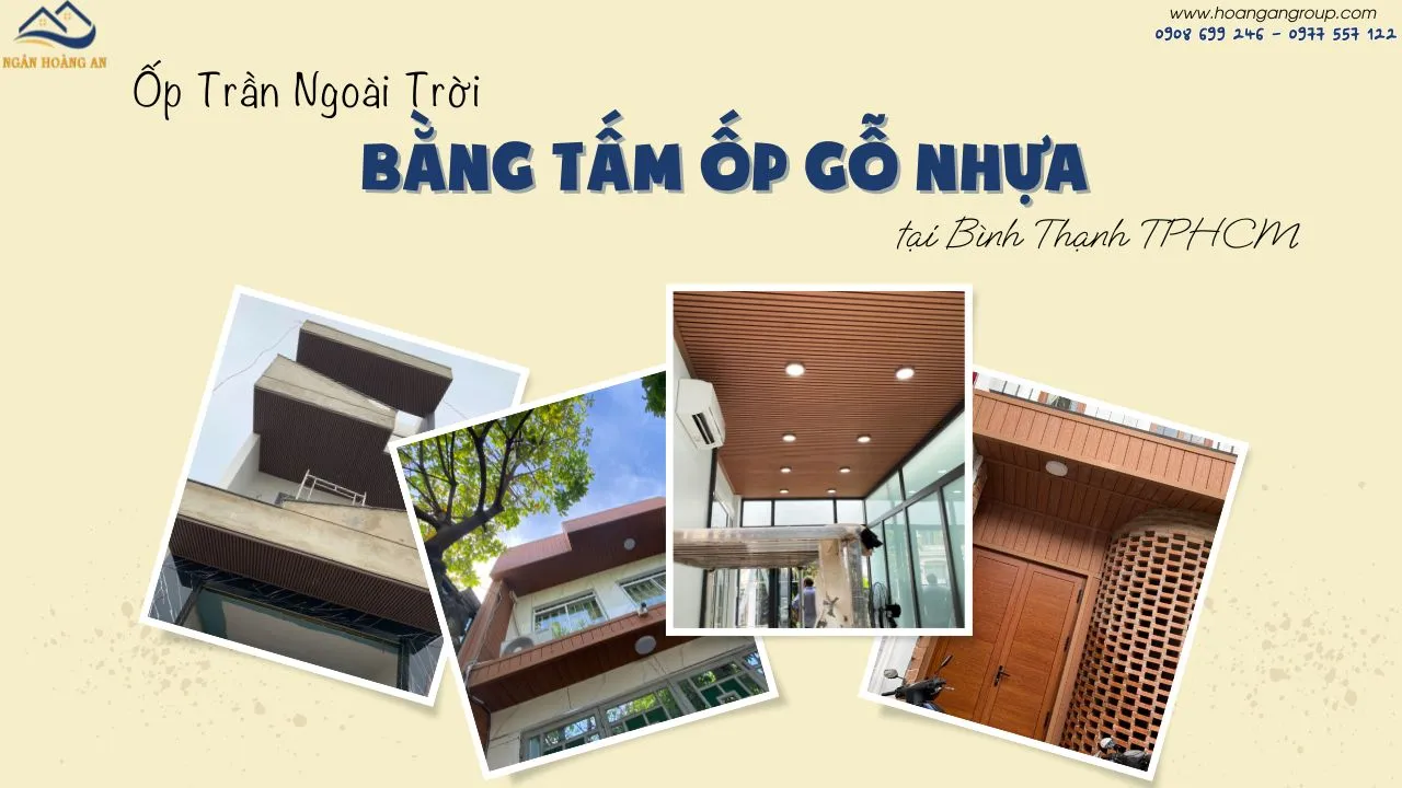 Ốp Trần Ngoài Trời Bằng Tấm Ốp Gỗ Nhựa Tại Bình Thạnh TPHCM Ốp Trần Ngoài Trời Bằng Tấm Ốp Gỗ Nhựa Tại Bình Thạnh TPHCM