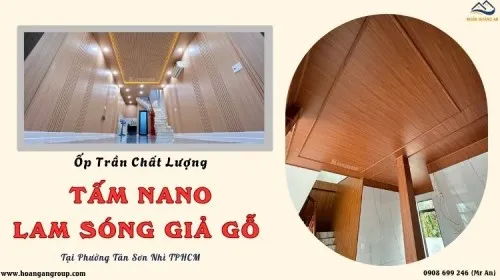 Ốp Trần Nhựa Nano - Lam Sóng Chất Lượng Tại Phường Tân Sơn Nhì TPHCM