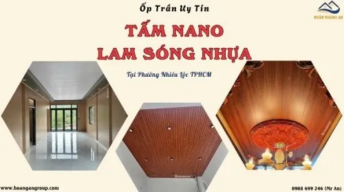 Ốp Trần Tấm Nhựa Nano - Lam Sóng Uy Tín Tại Phường Nhiêu Lộc TPHCM
